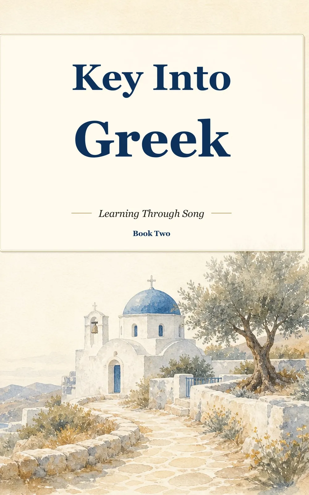 Key Into Greek: Book 2