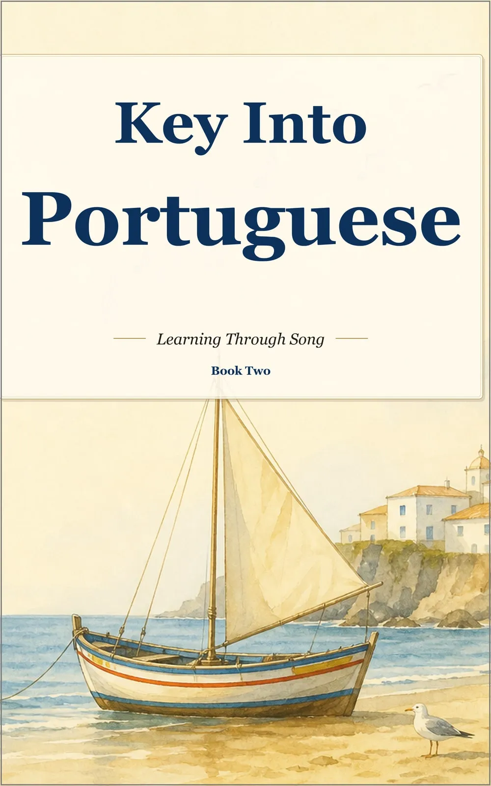 Key Into Portuguese: Book 2