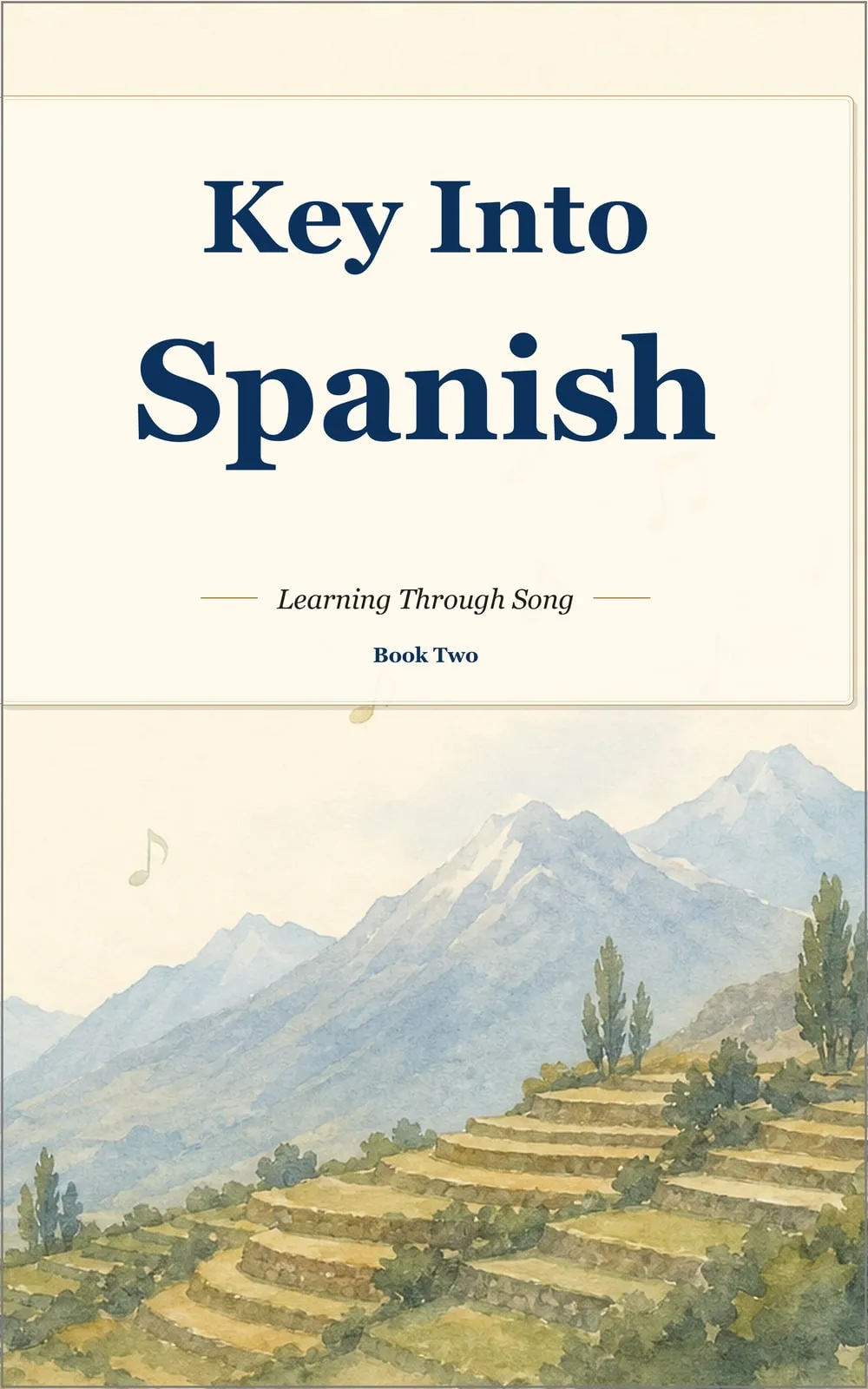 Key Into Spanish: Book 2